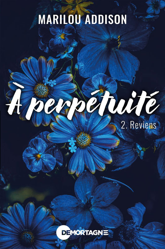 À perpétuité Tome 2: Reviens