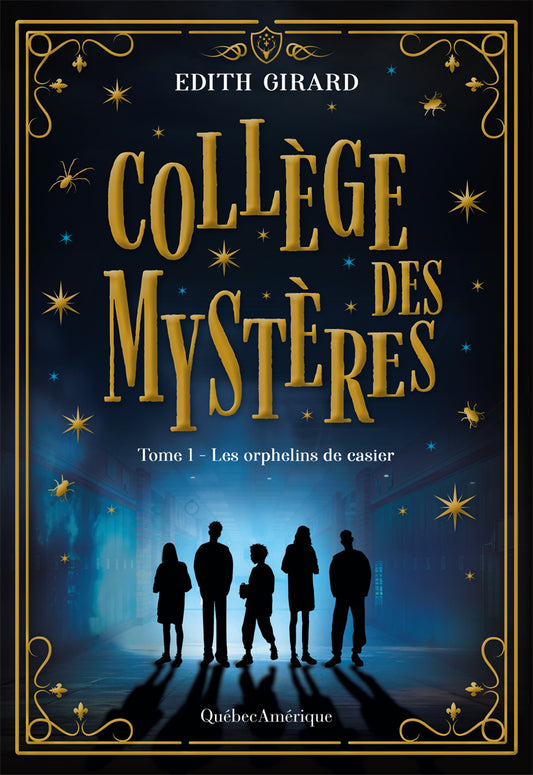 Collège des mystères Tome 1: Les orphelins de casier