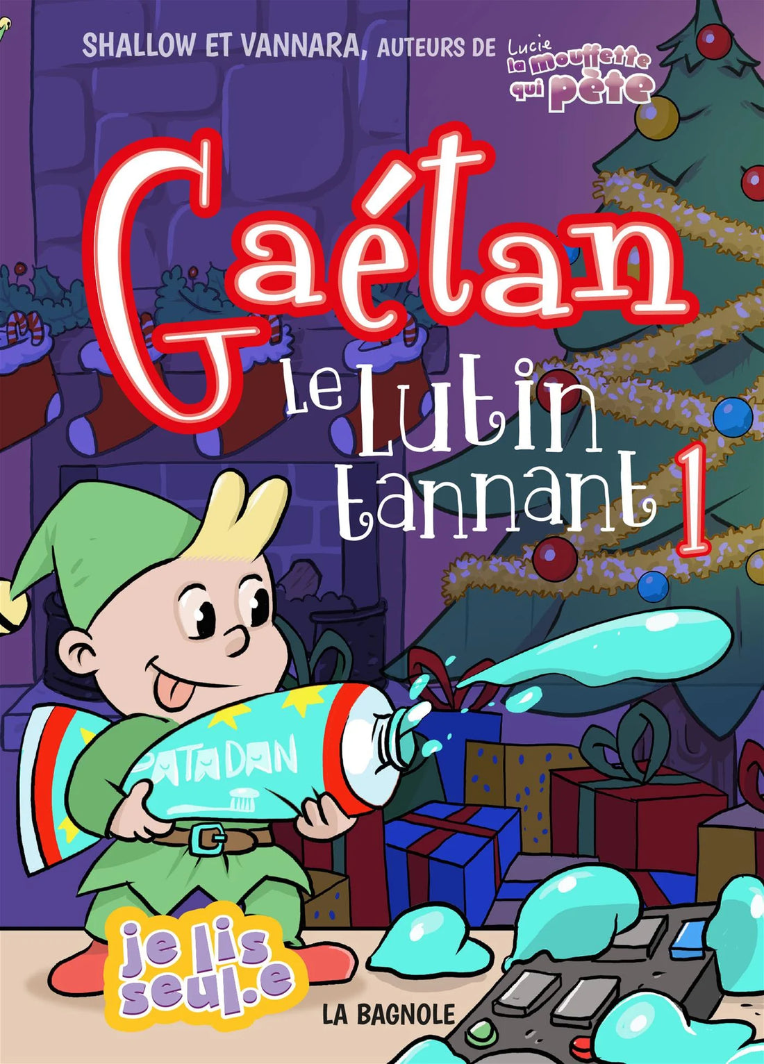 Gaétan le lutin tannant tome 1