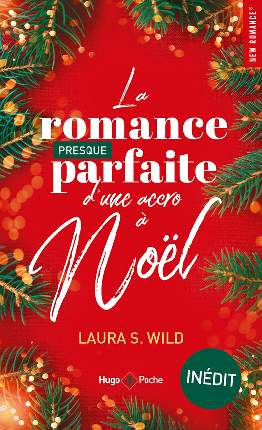 La romance presque parfaite d’une accro à Noël (et suite)