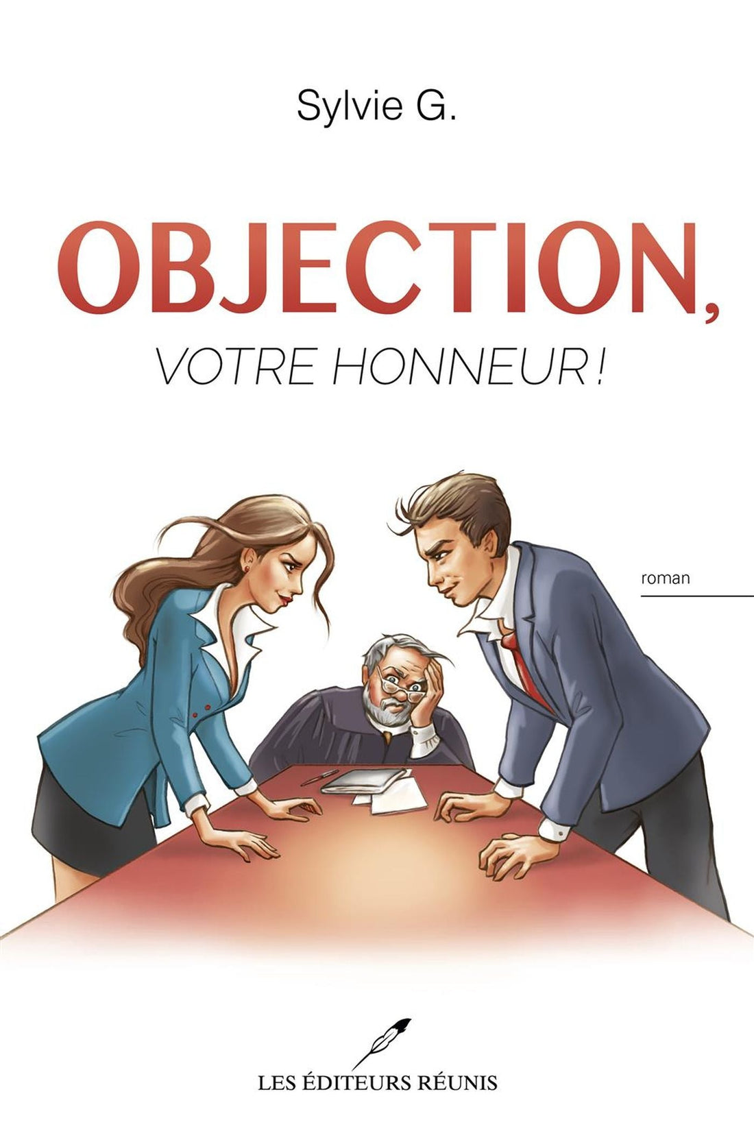 Objection, votre honneur!