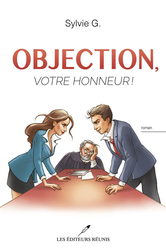Objection, votre honneur!