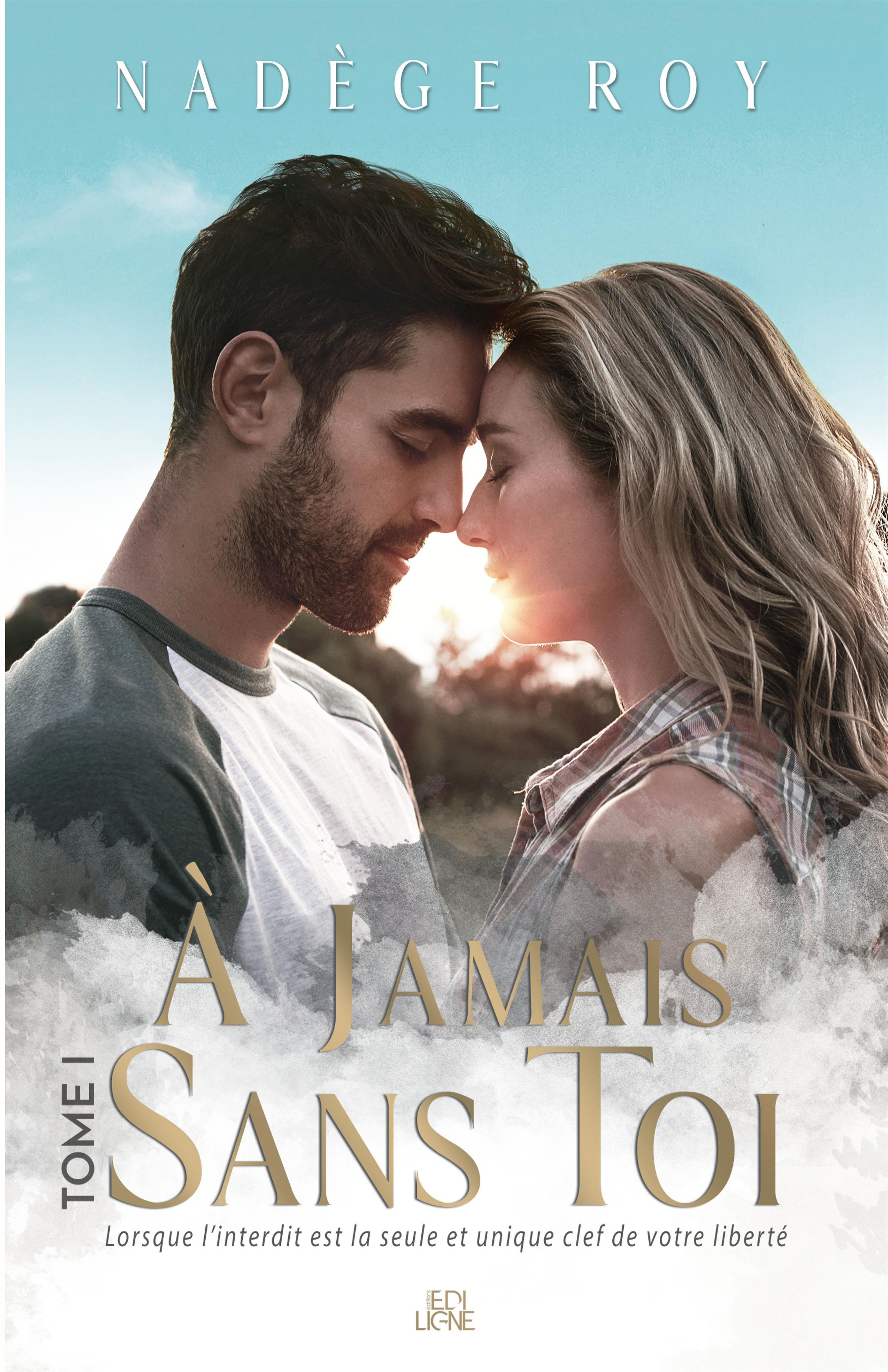 À jamais sans toi - Tome 1