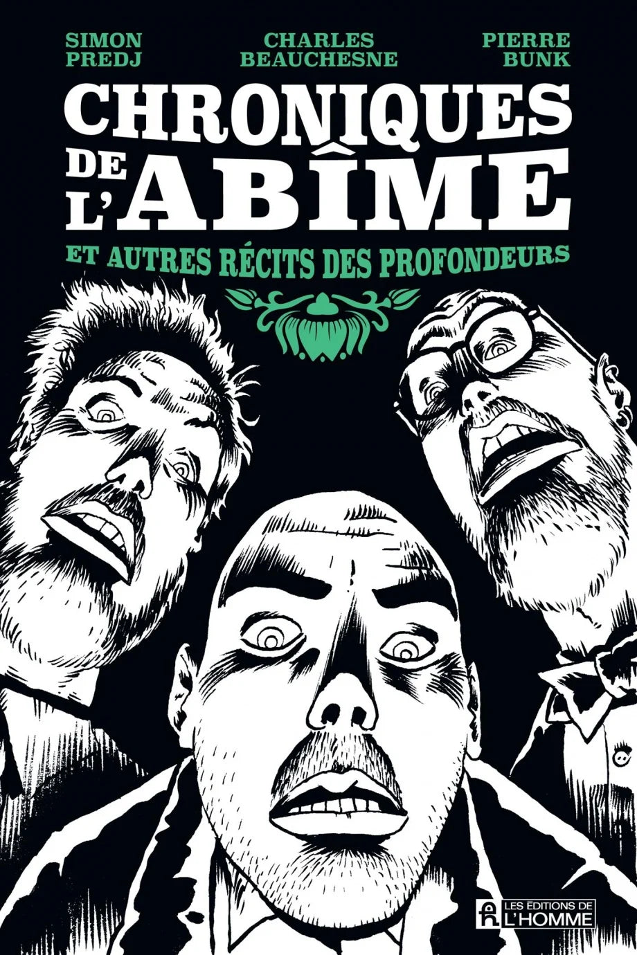 Chroniques de l’abîme et autres récits des profondeurs