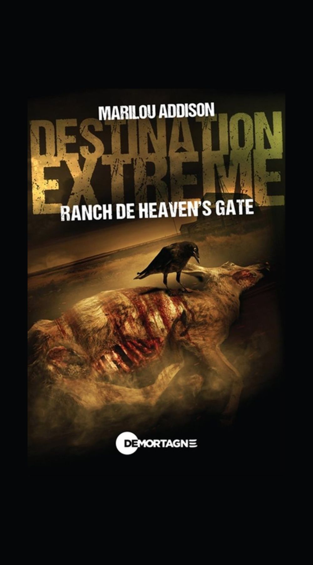 Destination extrême : Ranch de Heaven's Gate
