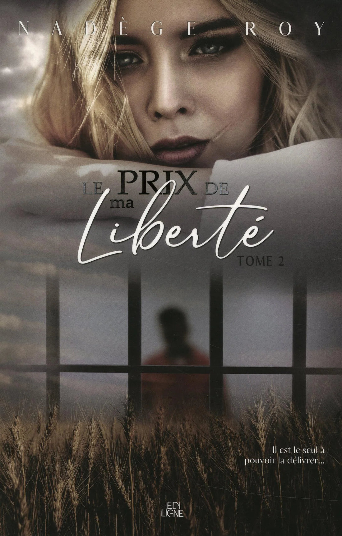 Le prix de ma liberté Tome 2