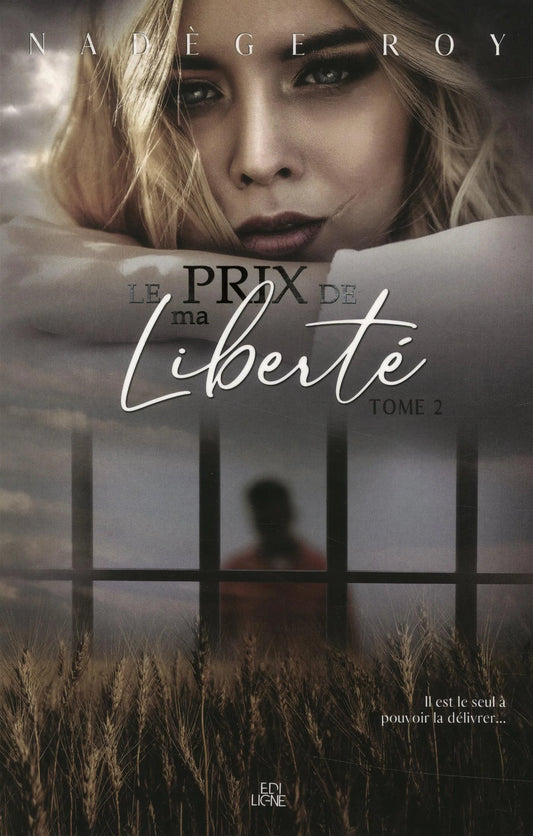 Le prix de ma liberté Tome 2