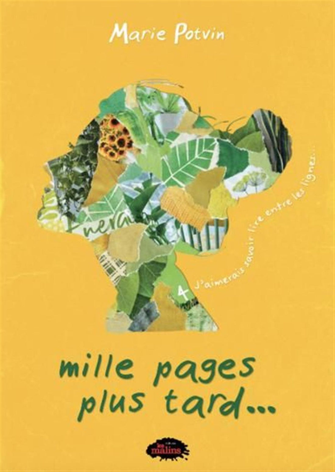 Mille pages plus tard Tome 4: J’aimerais savoir lire entre les lignes